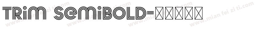 trim semibold字体转换